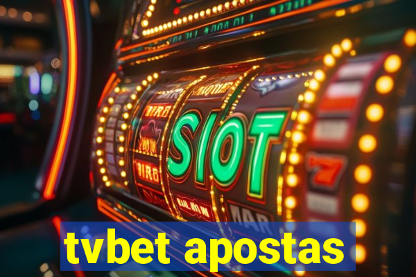 tvbet apostas